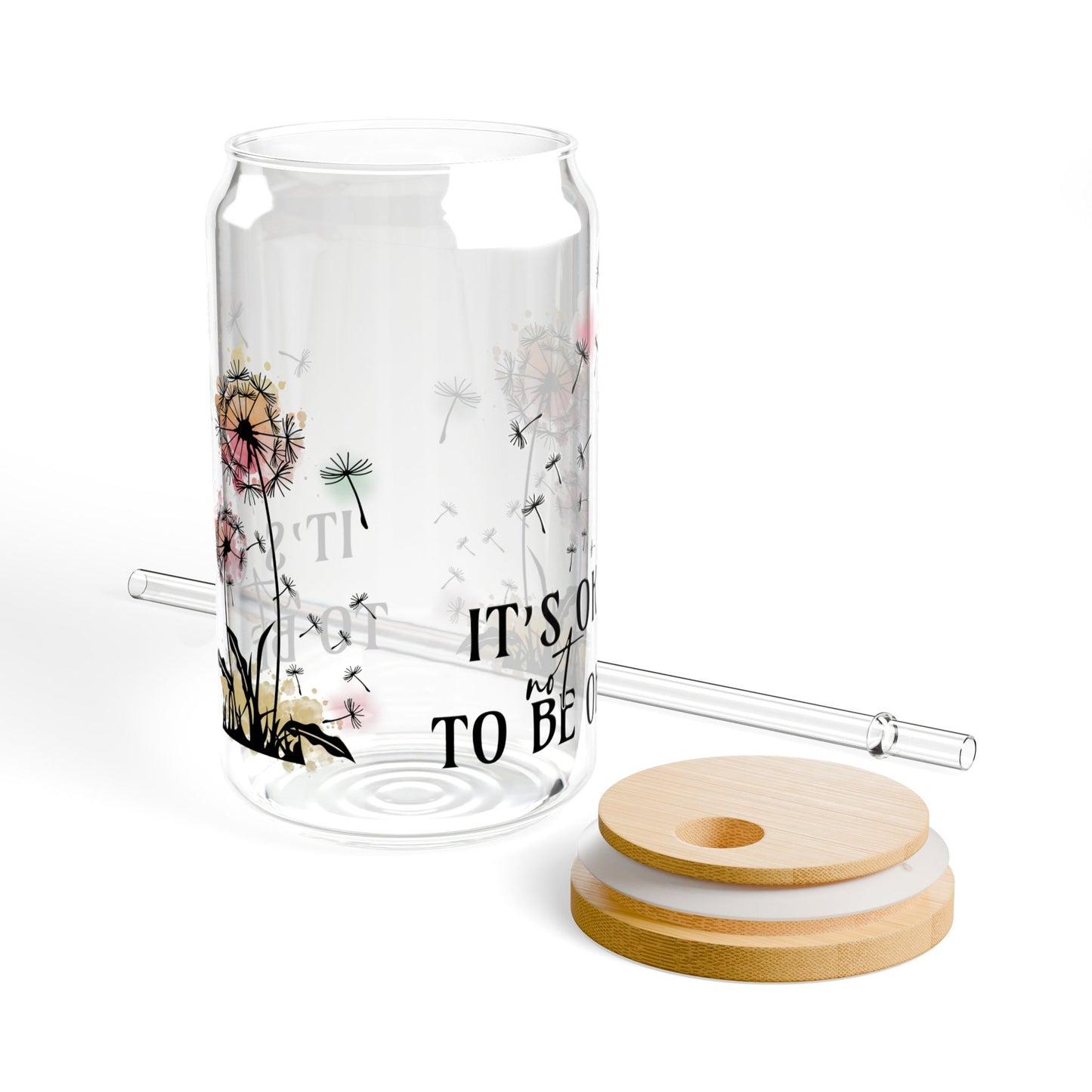 Inspirational Sipper Glass - 16oz "It's Okay to Be Okay", 16 ounce Sipper Glass, Gift For Her, Birthday Gift, Motivational Glass Cup
